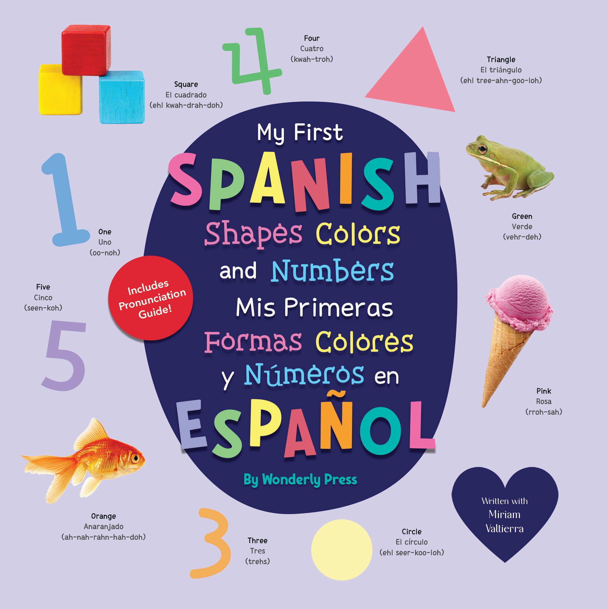 My First Spanish Shapes, Colors, and Numbers